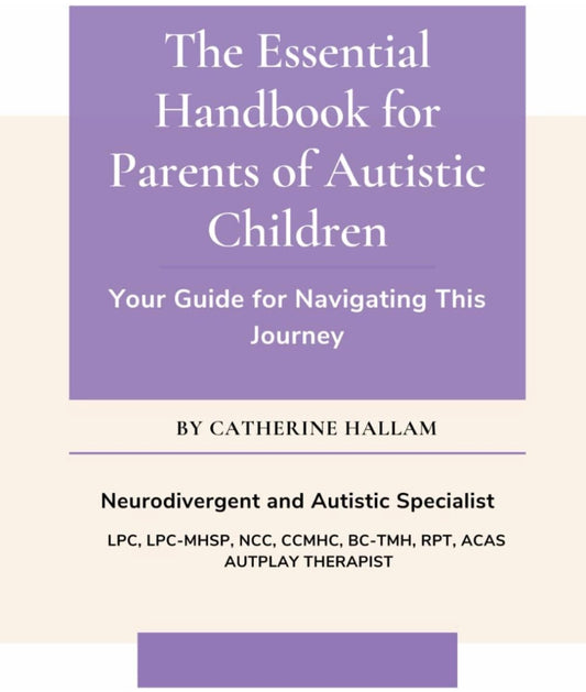 The Essential Handbook for Parents of Autistic Children